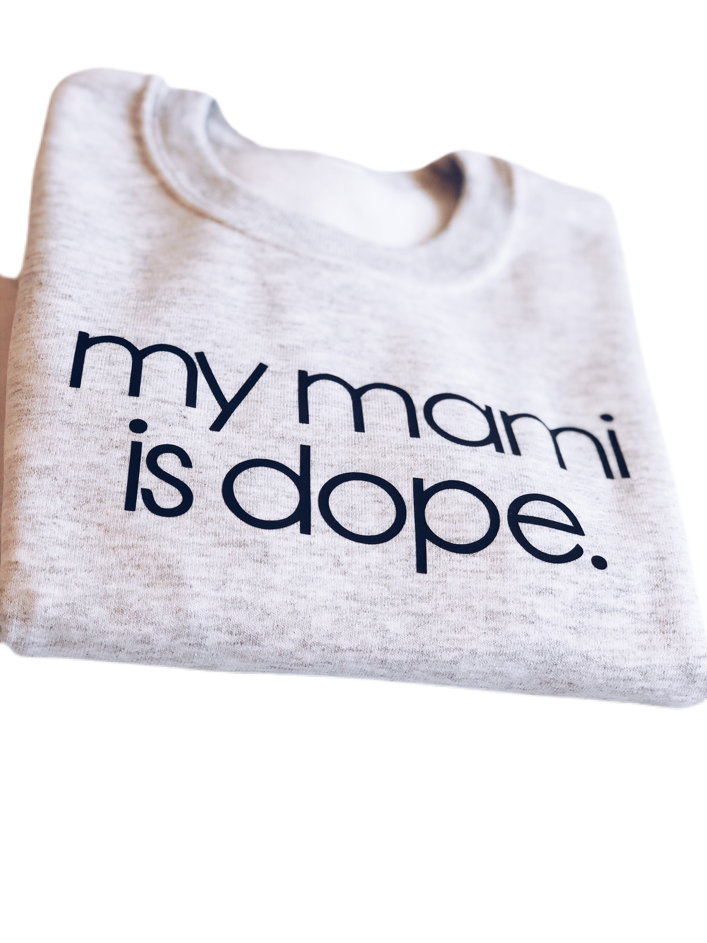 my mami is dope kids sweatshirt