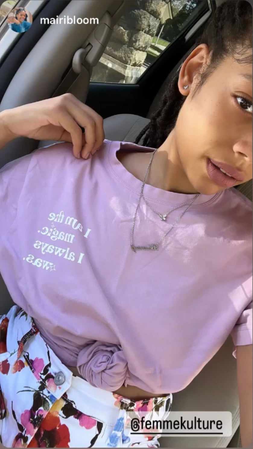 I Am the Magic T-shirt